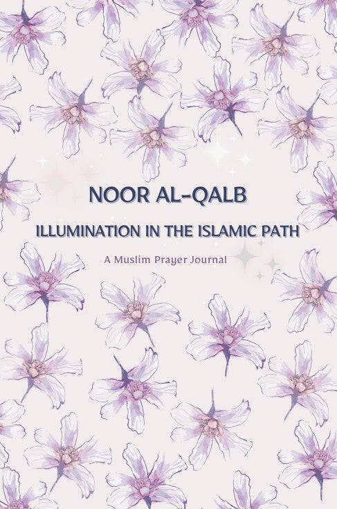 Noor Al-Qalb Muslim Prayer Journal